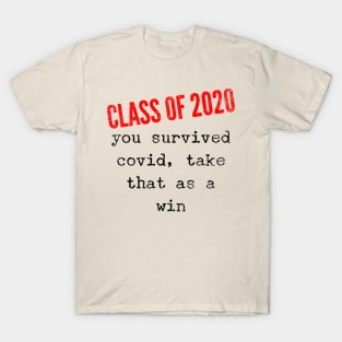 Class Of 2020 Covid Survivers T-Shirt